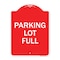 Signmission Designer Series Sign-Parking Lot Full, Red & White Aluminum Sign, 18" x 24", RW-1824-23431 A-DES-RW-1824-23431 - alternate 1